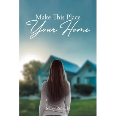 Make This Place Your Home