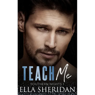 Teach Me (Southern Nights Series Book 1)