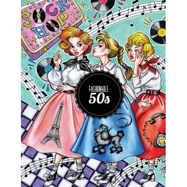 Fashionable 50s: The 1950s Coloring Book
