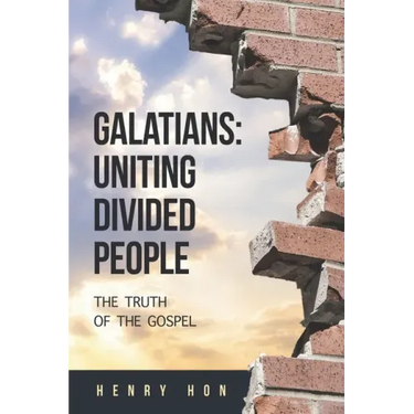 Galatians: Uniting Divided People: The Truth of the Gospel