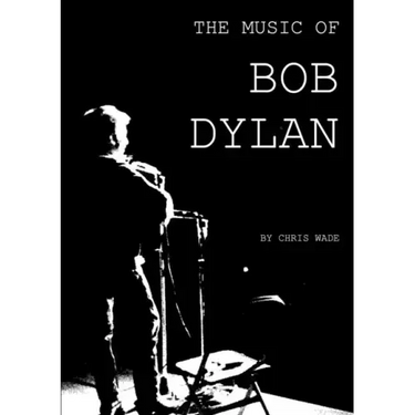 The Music of Bob Dylan