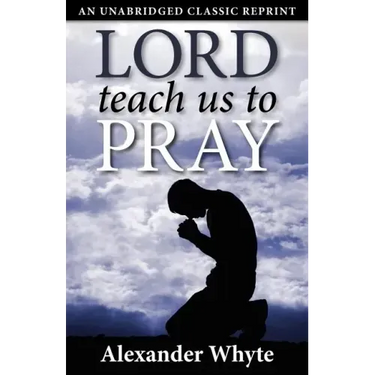 Lord Teach Us to Pray