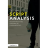 Script Analysis: Deconstructing Screenplay Fundamentals