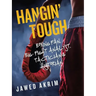 Hangin' Tough: Boxing Fan, Big- Fight Analyst, Tactician & Historian