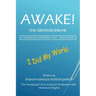 AWAKE! THE CREATOR/SHE/HE A Handbook for Self- Realization
