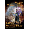 City of the Dead (The Alchemist Book #1): LitRPG Series
