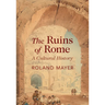 The Ruins of Rome