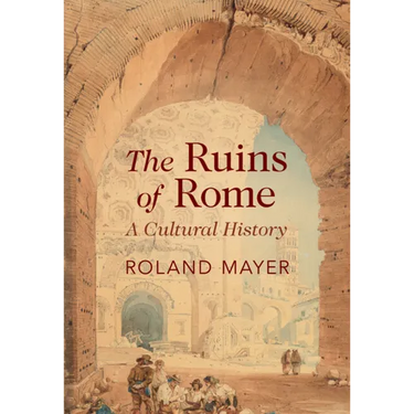 The Ruins of Rome