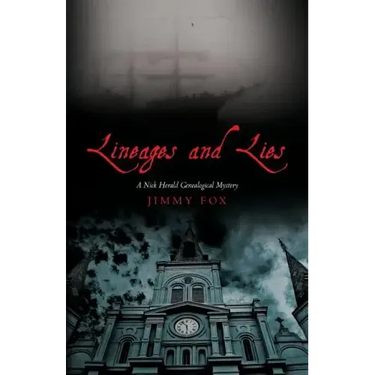 Lineages and Lies: A Nick Herald Genealogical Mystery