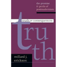 Truth or Consequences: The Promise Perils of Postmodernism