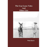 The Gyp Lease Tales and Other Lies