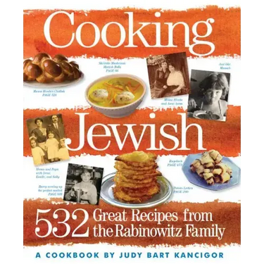 Cooking Jewish: 532 Great Recipes from the Rabinowitz Family