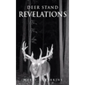 Deer Stand Revelations