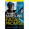 Fatal Promise: A totally gripping and heart-stopping serial killer thriller