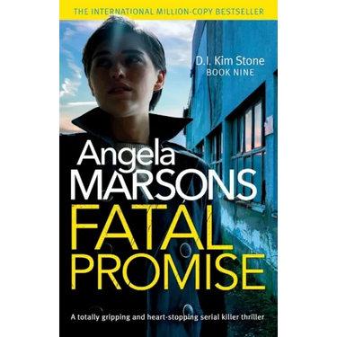 Fatal Promise: A totally gripping and heart-stopping serial killer thriller