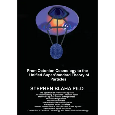 From Octonion Cosmology to the Unified SuperStandard Theory of Particles