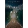 In the Midst of It All