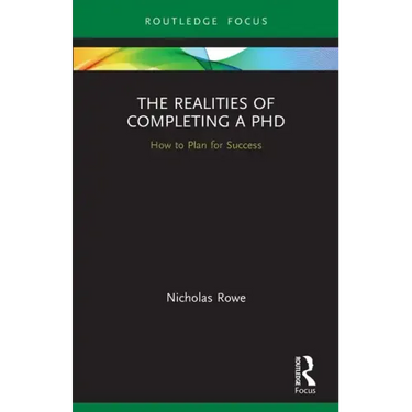The Realities of Completing a PhD: How to Plan for Success