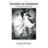 Invisible on Thursdays