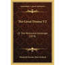 The Great Drama V2: Or The Millennial Harbinger (1878)
