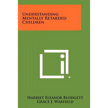 Understanding Mentally Retarded Children
