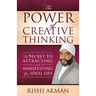The Power of Creative Thinking: The Secret to Attracting and Manifesting Your Ideal Life