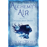 Alchemy's Air: Book Two of the Equal Night Trilogy