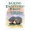 Leaving the Enchanted Forest: The Path from Relationship Addiction to Intimacy