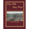 The 100 Day War