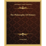 The Philosophy Of History