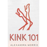Kink 101