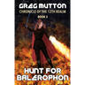 Hunt for Balerophon: Chronicle of the 12th Realm Book 3