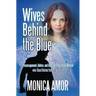 Wives Behind the Blue