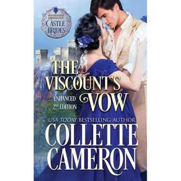 The Viscount's Vow: A Passionate Enemies to Lovers Second Chance Scottish Highlander Mystery Romance