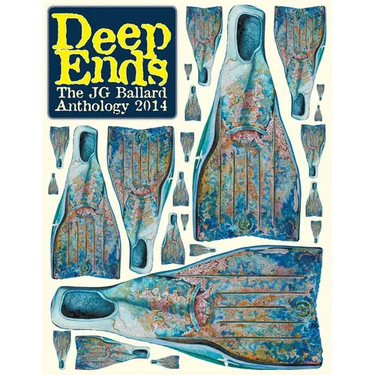 Deep Ends: The J.G. Ballard Anthology 2014