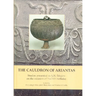 The Cauldron of Ariantas: Studies Presented to A.N. Sceglov on the Occasion of His 70th Birthday