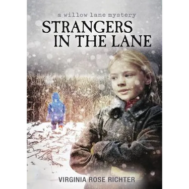 Strangers In The Lane: (A Willow Lane Mystery, #2)