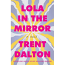 Lola in the Mirror