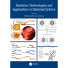 Radiation Technologies and Applications in Materials Science
