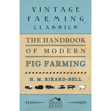 The Handbook of Modern Pig Farming