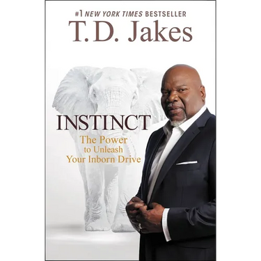 Instinct: The Power to Unleash Your Inborn Drive