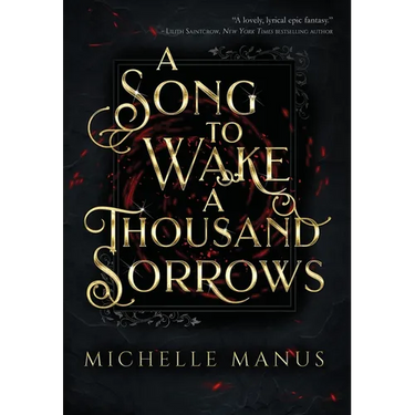 A Song to Wake a Thousand Sorrows: The Song Duology: Book One
