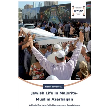 Jewish Life In Majority-Muslim Azerbaijan