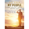 Go Tell My People the Things I Have Shown You: A US Marine's Take on the End of the Age