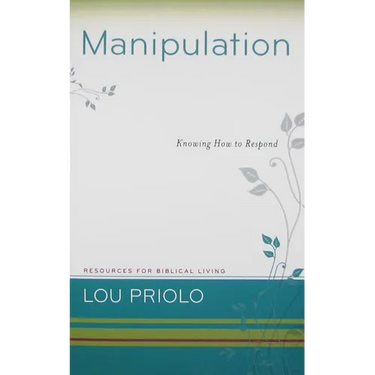 Manipulation: Knowing How to Respond