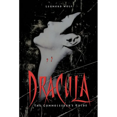 Dracula: The Connoisseur's Guide