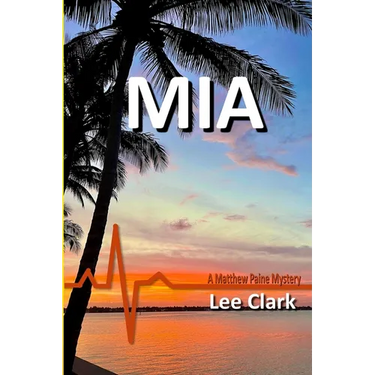 MIA: A Matthew Paine Mystery