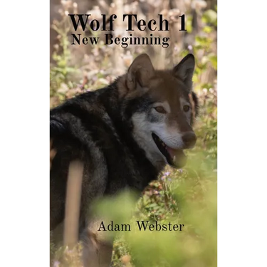Wolf Tech 1: New Beginning