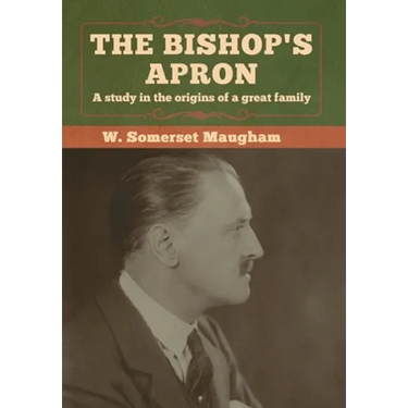 The Bishop's Apron: A study in the origins of a great family