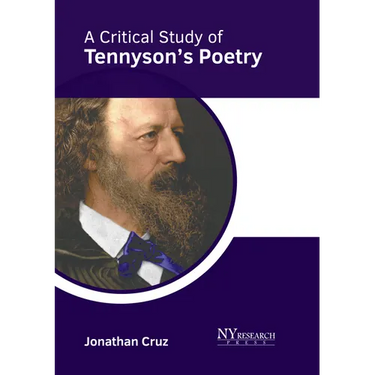 A Critical Study of Tennyson's Poetry